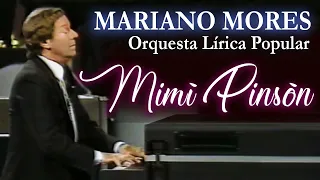 MIMI PINSON - MARIANO MORES & Orquesta Lirica Popular