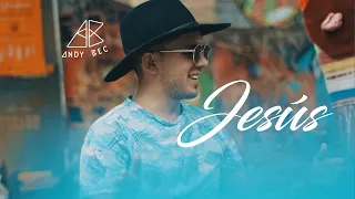 JESÚS Andy Bec - Pop Cristiano | Video Oficial Música Cristiana 2020