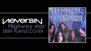 Highway star Deep Purple Cover by NeversiN