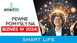 10 (prawie) pewnych pomysłów na biznes! 10 000 zł + [SMARTLIFE ]