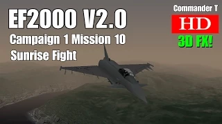 EF2000 V2.0 Eurofighter Typhoon Campaign 1 Mission 10 Sunrise Fight [Episode 14]