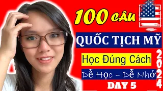 2024 ☘ 100 CÂU THI QUỐC TỊCH MỸ ☘ PHẦN 5 ☘ Đảm Bảo Dễ Học Dễ Nhớ  ☘100 CITIZENSHIP QUESTIONS 2024