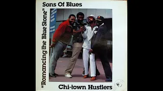 1985 - Sons Of Blues / Chi-Town Hustlers - In my lonely room