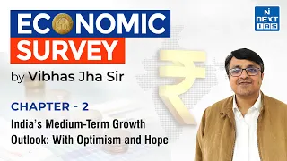 Economic Survey 2022-23 | Chapter -2 | OPTIMISM AND HOPE | Live Discussion by Vibhas Jha Sir | UPSC