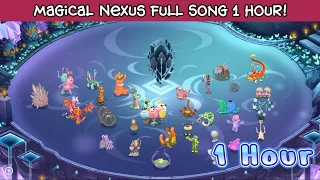 *NEW ISLAND* Magical Nexus Full Song 1 Hour! - My Singing Monsters! 4K