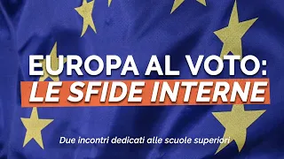 Il Mondo In Classe: L’Europa allo specchio: le sfide interne