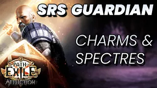 BEST New Spectres & Charms For SRS Guardian | PoE 3.23