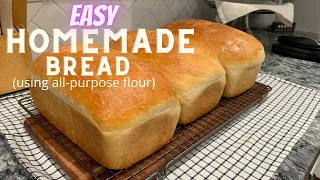 HOW TO MAKE BREAD // STEP BY STEP INSTRUCTIONS // USING ALL-PURPOSE FLOUR //