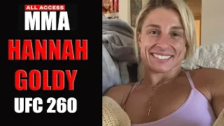 UFC 260's Hannah Goldy talks Jessica Penne, Layoff & Injuries