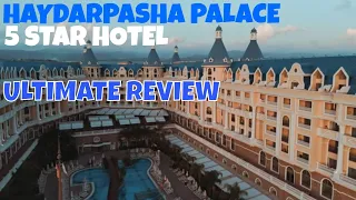 Haydarpasha Palace 5 Star Hotel Review | Alanya Turkey