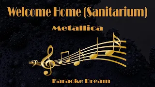 Metallica "Welcome Home (Sanitarium)" Karaoke