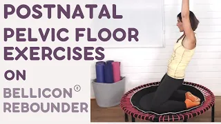 Postnatal Pelvic Floor Exercises on Bellicon Rebounder (HAVE HEAPS MORE BODY CONFIDENCE)