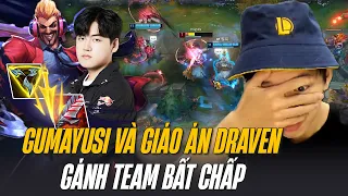 GUMAYUSI CARRY CÙNG DRAVEN BẤT DIỆT MẶC KỆ CÁNH TRÊN BẤT ỔN