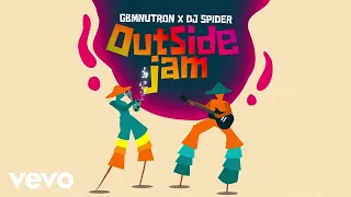 GbmNutron, Dj Spider - Outside Jam | Official Audio