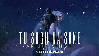 Soch Na Sake - Beautiful Rendition | Soulful Song Cover by [RHT Reverb Flip] | Lofi Remix |