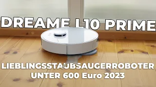 Dreame L10 Prime Test - Der BESTE Staubsaugerroboter unter 600 Euro!