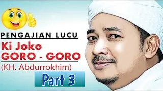 KI JOKO GORO-GORO Ngelo Sudungdewo, Kertek, Wonosobo (Part 3)