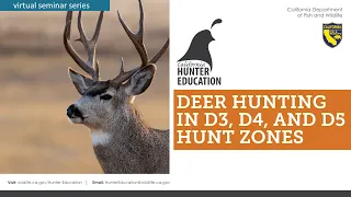 AHE 2022 - Webinar #26 - Deer Hunting in D3, D4, and D5 Hunt Zones