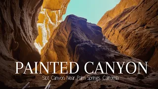 Painted Canyon - The Ladder Canyon Trail