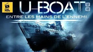 U-BOAT : ENTRE LES MAINS DE L'ENNEMI - Action - Film complet avec sous-titres - HD 1080