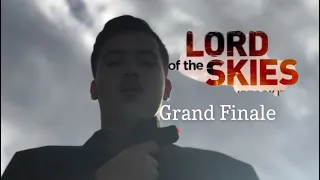 The Lord Of The Skies | Episode 10 | Grand Finale