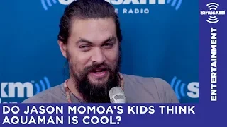 Do Jason Momoa’s Kids think Aquaman is Cool?