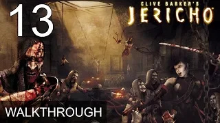 Clive Barkers Jericho Walkthrough Part 13 Gameplay LetsPlay (1080p 60 FPS)