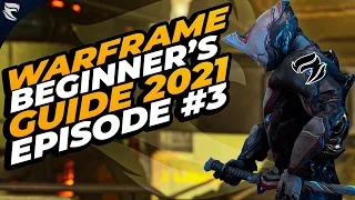 Warframe Beginner's Guide 2021 Episode 3: Syndicates, Crafting New Warframes, & More!