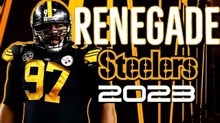 Pittsburgh Steelers || RENEGADE 2023