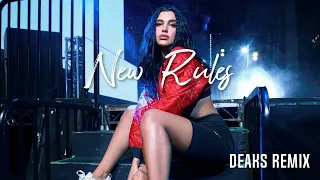 Dua Lipa - New Rules (Deaks Remix)