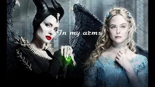 In my arms || Maleficent