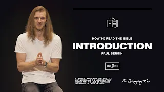 Introduction - Part 1 // How To Read The Bible | The Belonging Co TV