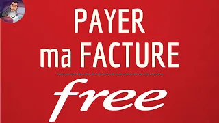 PAYER Facture FREE, comment régler le paiement Free mobile ou fixe Freebox en ligne et par internet