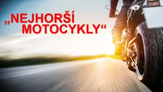 Nejhorší motocykly - DOKUMENT CZ/SK