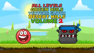 RED BALL 4: COMPLETE ALL LEVELS Green Hills Texture Glitch 'RED BALL' Walkthrough GAMEPLAY VOLUME 2