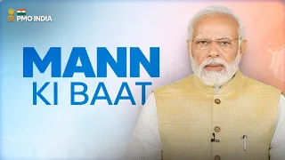 PM Modi Interacts with Nation in Mann Ki Baat l 25th February 2024 l  PMO