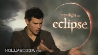 Taylor Lautner on 'The Twilight Saga: Eclipse'