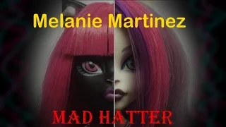 Клип — Melanie Martinez "Mad Hatter"