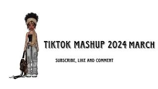 Tiktok Mashup 2024 March🍀