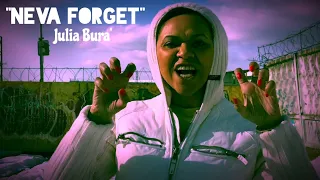 Julia Bura' - "Neva Forget" (Official Music Video) [Beats by Dreed Beatzz]