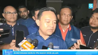 PRU-15 : Rundingan kerusi PN masih berjalan