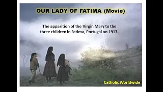 The Miracle of Our Lady of Fatima (Full Movie) - Blessed Virgin Mary Apparition