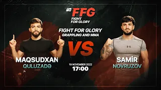 FFG turniri - Maqsudxan Quluzadə VS Samir Novruzov - 1/32 tur Qreplinq qarşılaşması - 19.11.22