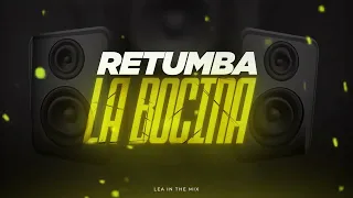 RETUMBA LA BOCINA - LEA IN THE MIX
