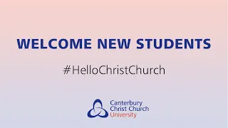 Welcome to Canterbury Christ Church University