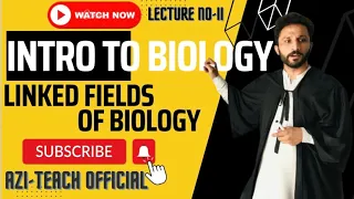 Linked Fields of Biology Fully Explained in Urdu + Hindi | Class-9TH | BY AZIZ ULHAQ