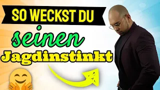 So weckst du seinen Jagdinstinkt