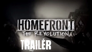 Homefront The Revolution Trailer HD