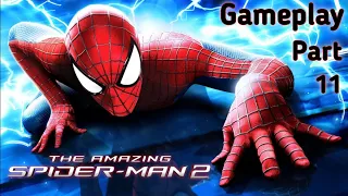 The Amazing Spider Man 2 Android Gameplay Part 11