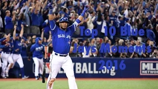 Top 10 Blue Jays Moments 2016